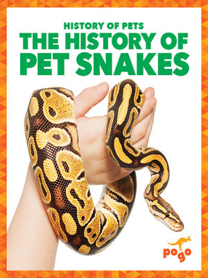 cover image of The History of Pet Snakes